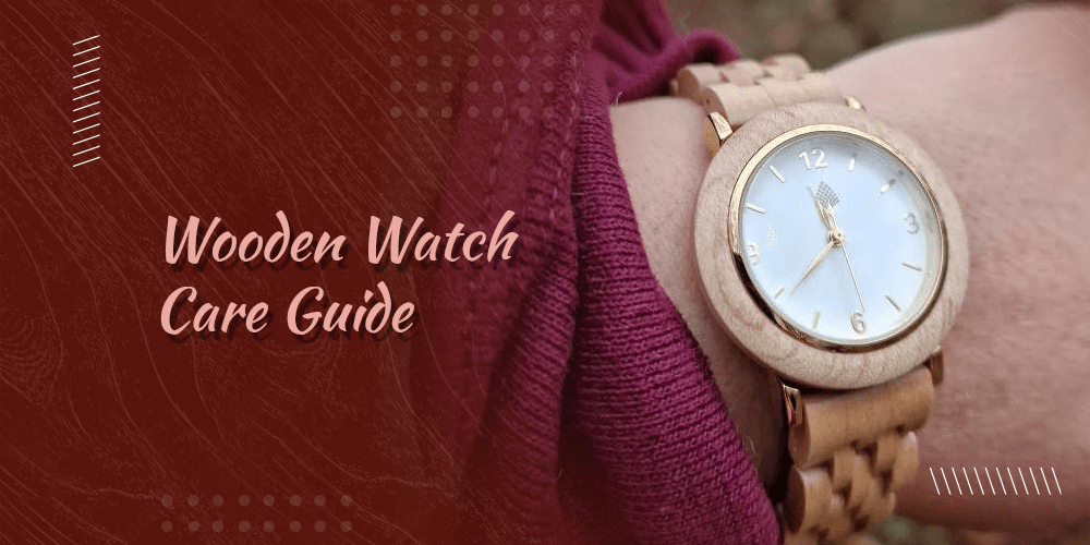 A Guide to Caring for Your Wooden Watch: Keeping it Looking Good as New - The Sustainable Watch Company