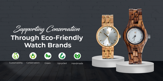 Choosing Earth: Supporting Conservation Through Eco-Friendly Watch Brands
